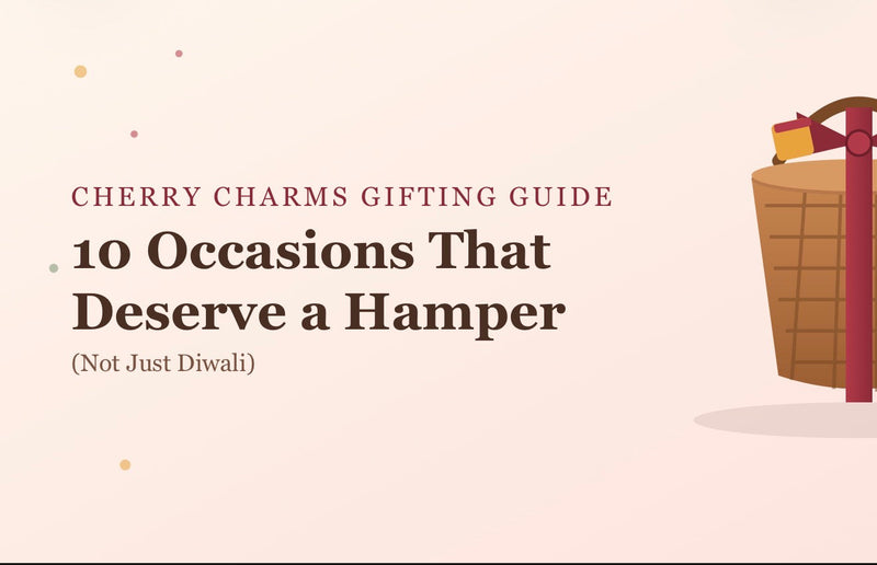 10 Occasions that deserve a hamper