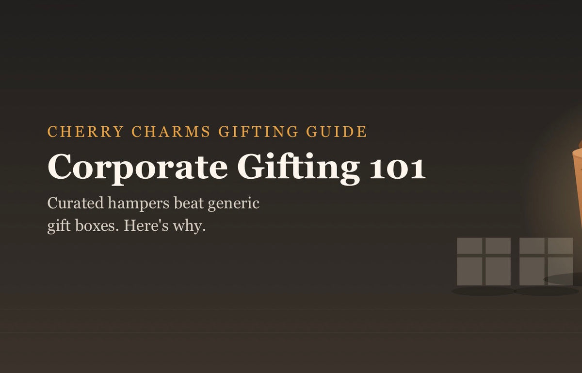 Corporate Gifting 101: Why Curated Hampers Beat Generic Gift Boxes
